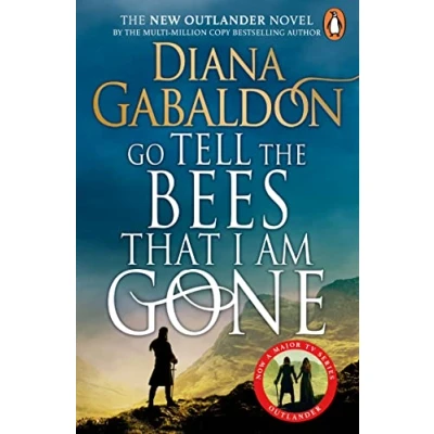 Imagen de Go Tell the Bees that I am Gone: gripping historical adventure from best selling Outlander series (Outlander 9)