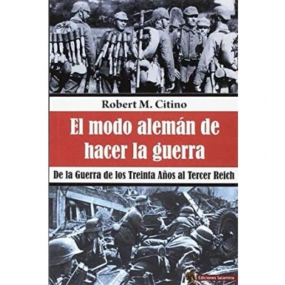 Imagen de EL MODO ALEMÁN DE HACER LA GUERRA (SIN COLECCION)