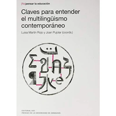 Imagen de Claves para Entender El multilingüismo contemporáneo: 12 (Repensar la educación)