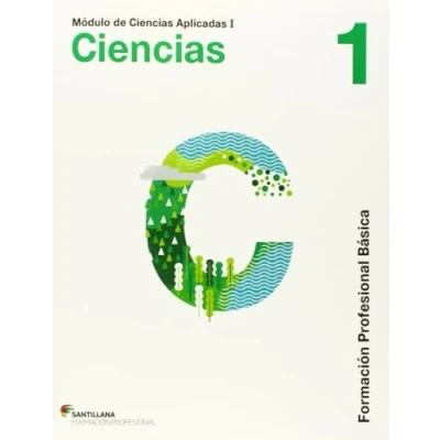 Imagen de CIENCIAS APLICADAS I NATURALES 1 FORMACION PROFESIONAL BASICA 9788468018560 (SABER HACER)