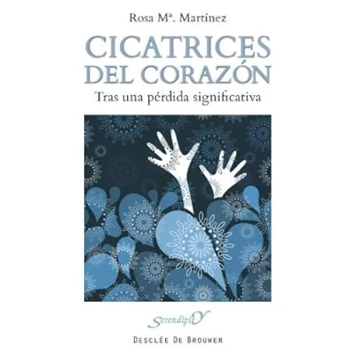 Imagen de Cicatrices del corazón: Tras una pérdida significativa: 151 (Serendipity)