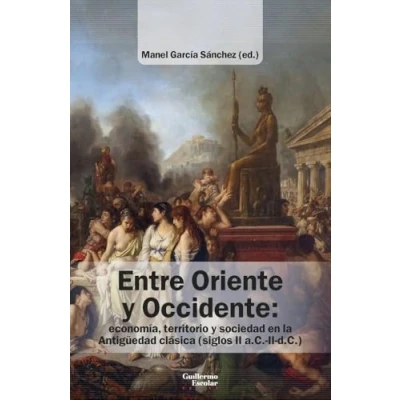 Imagen de Entre Oriente Y Occidente Manel García Sánchez (autor)
