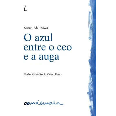 Imagen de o azul entre ceo e a auga: 3 (Candemaia)