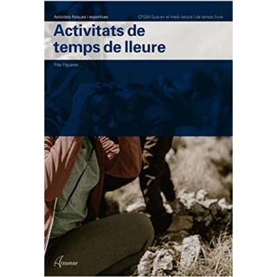 Imagen de Activitats De TEMPS Lleure (Catalan) (CFGM GUIA AL MEDI NATURAL I LLIURE)