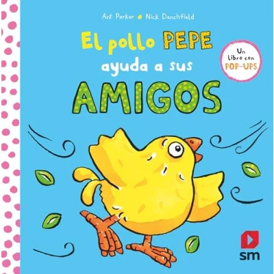 Imagen de El pollo Pepe ayuda a sus amigos (El y amigos)