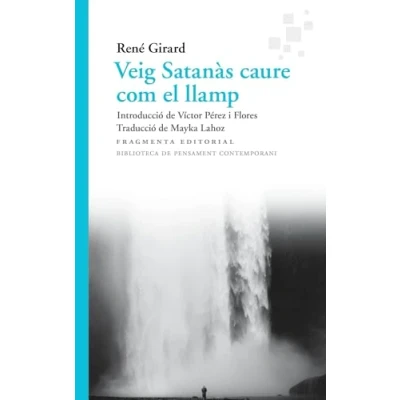 Imagen de Veig Satanàs caure com el llamp: 3 (Biblioteca de Pensament Contemporani)