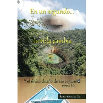 Imagen de En un segundo tu vida cambia