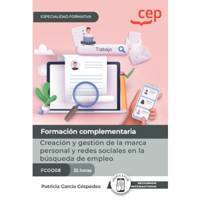 Imagen de Manual. Creación y gestión de la marca personal redes sociales en búsqueda empleo (FCOO08). Especialidades formativas (FORMACION)