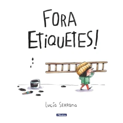 Imagen de Fora etiquetes: Un conte sobre el poder de les paraules (Contes infantils)
