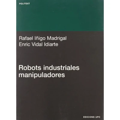 Imagen de Robots industriales manipuladores: 130 (Politext)