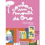 Imagen de Contar un Monte de Oro: 10 años cómic en la Academia España Roma (ILUSTRACION)