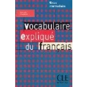 Imagen de VOCABULAIRE EXPLIQUE DU FRANCAIS, Niveau DEBUTANT: débutant (VOCABULARIO)