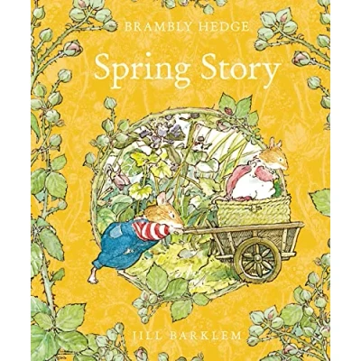 Imagen de Spring Story: Introduce children to the seasons in gorgeously illustrated classics of Brambly Hedge!