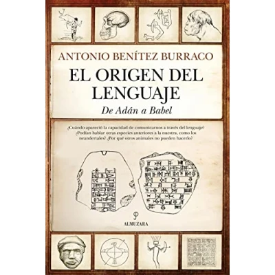 Imagen de El origen del lenguaje; De Adán a Babel (Arqueología)