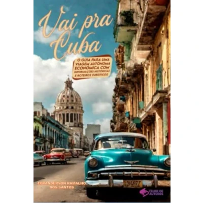 Imagen de Vai Pra Cuba (ebook)