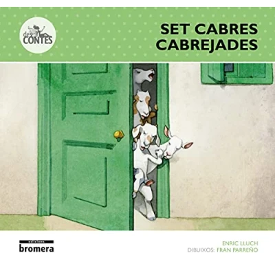 Imagen de Set cabres cabrejades: 8 (Des contes)
