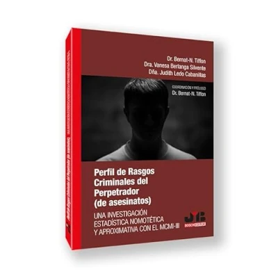 Imagen de Perfil de rasgos criminales del perpetrador (de asesinatos): Una investigación estadística nomotética y aproximativa con el MCMI III