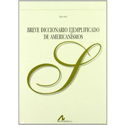 Imagen de Breve Diccionario Ejemplificado De Americanismos