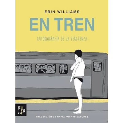 Imagen de En tren: Autobiografía de la vergüenza: 4 (Gargot)
