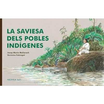 Imagen de La saviesa dels pobles indígenes: 3 (Akiwow)