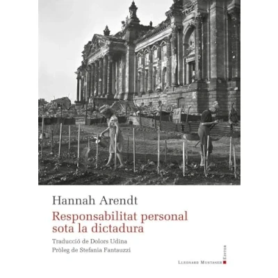 Imagen de Responsabilitat Personal Sota La Dictadura Fantauzzi, Stefania (prólogo), Hannah Arendt (autor), Dolors Udina (traducción)