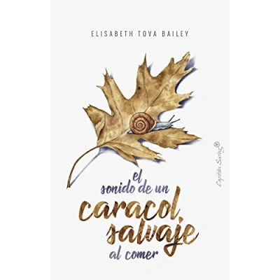 Imagen de El sonido de una caracol salvaje al comer (ENSAYO)