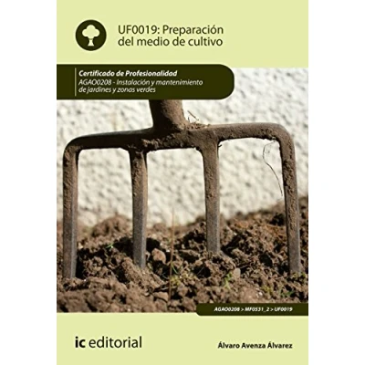 Imagen de Preparación del medio de cultivo. AGAO0208 Instalación y mantenimiento jardines zonas verdes (JARDINERIA)
