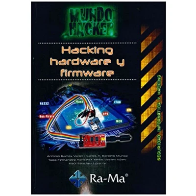 Imagen de Mundo Hacker. Hacking, hardware y firmware (INFORMATICA GENERAL)