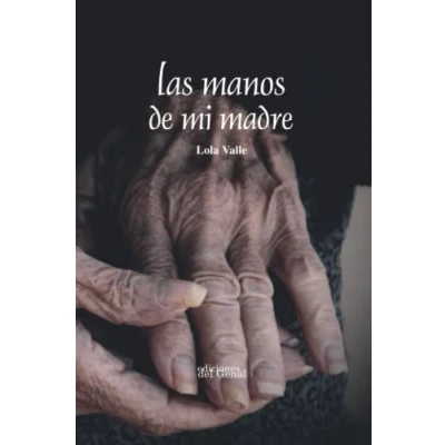 Imagen de LAS MANOS DE MI MADRE (SIN COLECCION)