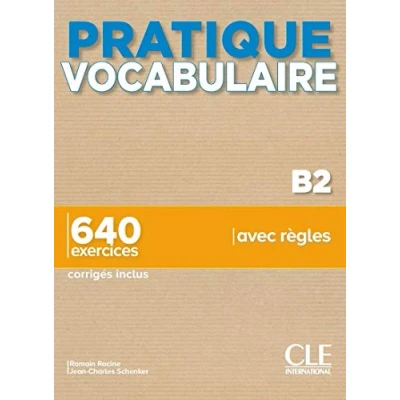 Imagen de Pratique Vocabularire Niveau B2 Livre + Corriges Audio En Ligne