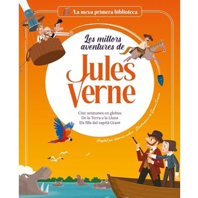 Imagen de LES MILLORS AVENTURES De JULES VERNE. VOL. 2: Cinc setmanes en globus / la Terra a Lluna Els fills (LA MEVA PRIMERA BIBLIOTECA)