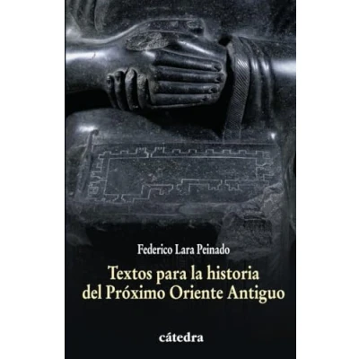 Imagen de Textos para la historia del Próximo Oriente Antiguo (Historia. Serie menor)