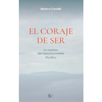 Imagen de El coraje de ser: La aventura del autoconocimiento filosófico (Sabiduría perenne)