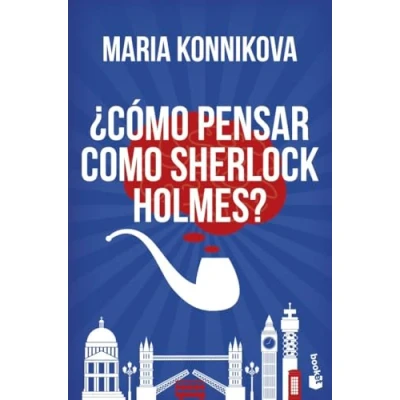 Imagen de ¿Cómo pensar como Sherlock Holmes? (Divulgación)
