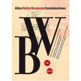 Imagen de Atlas Walter Benjamin. Constelaciones (+ CD, + DVD) (SIN COLECCION)