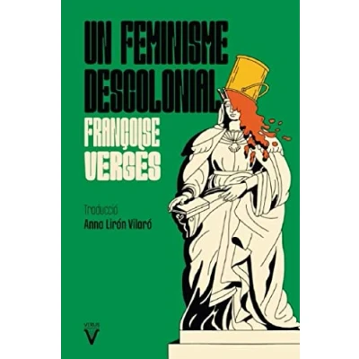 Imagen de Un feminisme descolonial: 0 (Fora de Col·lecció)