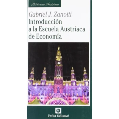 Imagen de Introducción a la Escuela Austriaca de Economía (Biblioteca Austriaca)