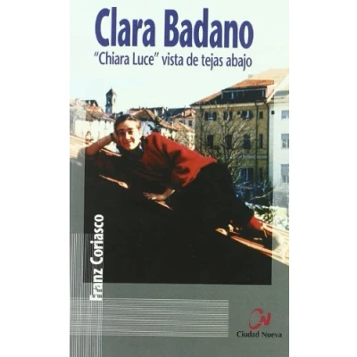 Imagen de Clara Badano. &quot;Chiara Luce&quot; vista de tejas abajo (SIN COLECCION)