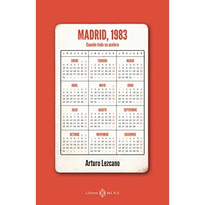 Imagen de Madrid, 1983 (2ªED): Cuando todo se acelera (VARIOS)
