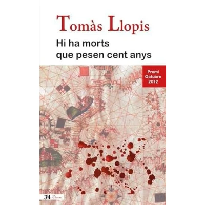 Imagen de Hi ha morts que pesen cent anys (ed. butxaca) (SIN COLECCION)