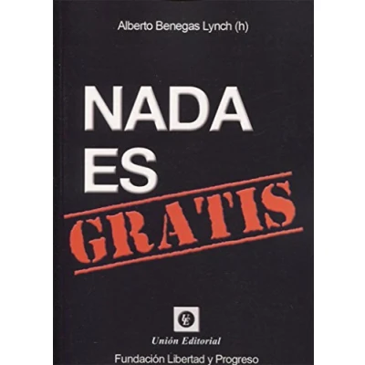 Imagen de NADA ES GRATIS (MONOGRAFÍAS)