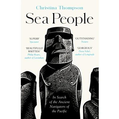 Imagen de Sea People: In Search of the Ancient Navigators Pacific