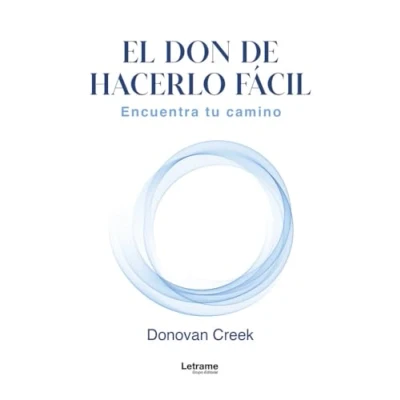 Imagen de El don de hacerlo fácil: Encuentra tu camino