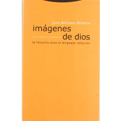 Imagen de Imágenes De Dios: La Filosofia Ante El Lenguaje Religioso (ESTRUCTURAS Y PROCESOS RELIGION)