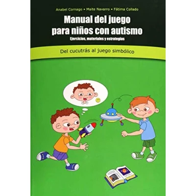 Imagen de Manual De juego Para Niños Con Autismo : ejercicios, materiales y estrategias Del cuccutrás a simbólico