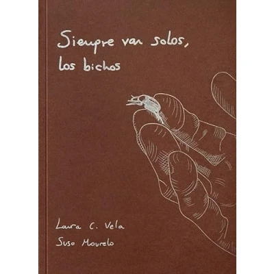 Imagen de SIEMPRE VAN SOLOS LOS BICHOS (DIALOGOS)