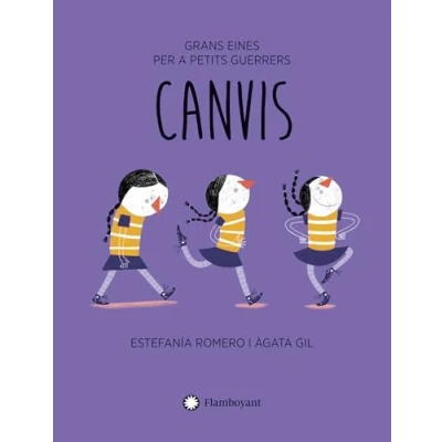 Imagen de Canvis (Grans eines per a petits guerrers #6)