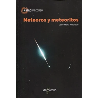 Imagen de Meteoros y meteoritos (ASTROMARCOMBO)