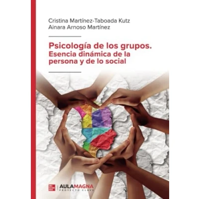Imagen de Psicología de los grupos. Esencia dinámica la persona y lo social