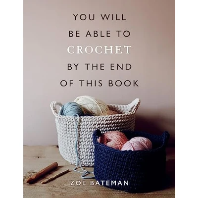 Imagen de You Will Be Able To Crochet By The End Of This Book (ebook)